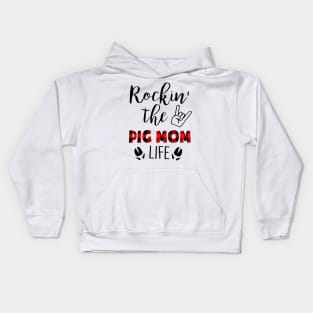 Rockin' The Pig Mom Life Kids Hoodie